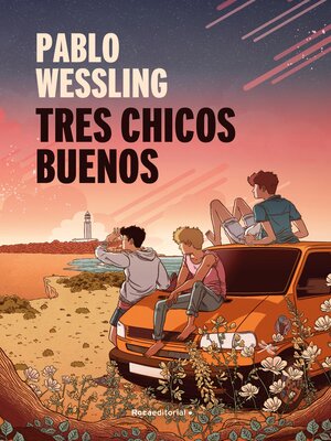 cover image of Tres chicos buenos